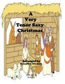 A Very Tenor Saxy Christmas