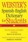 Webster's Spanish-English Dictionary for Students, Third Edition (Spanish Edition)