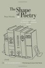 The Shape of Poetry A Practical Guide to Writing  Reading Poems