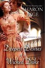 Deepest Desires of a Wicked Duke (Wicked Dukes, Bk 3)
