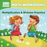 3rd Grade Math Workbooks Multiplication  Division Practice