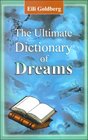 The Ultimate Dictionary of Dreams