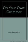 On Your Own Grammar