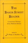 The Baker Street Reader: Cornerstone Writings About Sherlock Holmes (Contributions to the Study of Popular Culture)