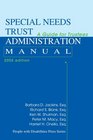 Special Needs Trust Administration Manual A Guide for Trustees