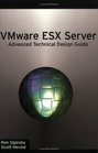 VMware ESX Server  Advanced Technical Design Guide