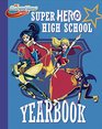 Super Hero High Yearbook