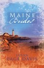 Maine Brides The Prisoner's Wife/The Castaway's Bride/The Lumberjack's Lady