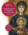 Catholicism  Orthodox Christianity