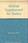 Matlab Supplement for Statics