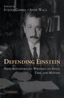 Defending Einstein Hans Reichenbach's Writings on Space Time and Motion
