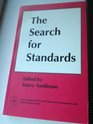 The Search for Standards