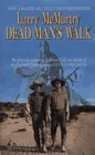 Dead Man\'s Walk (Lonesome Dove, Bk 3)