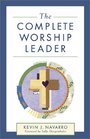 The Complete Worship Leader