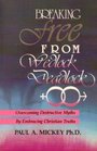 Breaking Free from Wedlock Deadlock Popular Myths That Cause Christian Truths That Cure