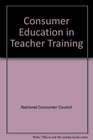 Consumer Education in Teacher Training