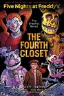 The Fourth Closet: Five Nights at Freddy?s (Five Nights at Freddy?s Graphic Novel #3) (Five Nights at Freddy's Graphic Novels)