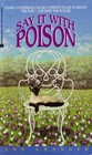 Say It With Poison (Meredith and Markby, Bk 1) (Audio CD) (Unabridged)