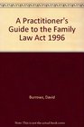 A Practitioner's Guide to the Family Law Act 1996