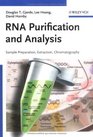 RNA Purification and Analysis Sample Preparation Extraction Chromatography