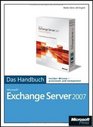 Microsoft Exchange Server 2007  Das Handbuch