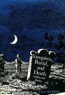 Vampires Burial and Death  Folklore and Reality