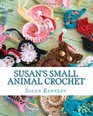 Susan's Small Animal Crochet