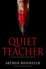 Quiet Teacher A Xenon Pearl Martial Arts Thriller