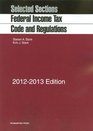 Selected Sections 20122013 Federal Income Tax Code and Regulations