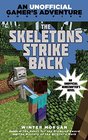 The Skeletons Strike Back An Unofficial Gamer's Adventure Book Five