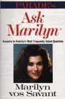 Ask Marilyn The Best of Ask Marilyn Letters Published in Parade Magazine from 1986 to 1992 and Many More Never Before Published