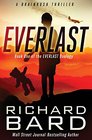 Everlast  A BRAINRUSH Thriller Book One of the Everlast Duology