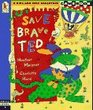 Save Brave Ted A HideandSeek Adventure Gamebook