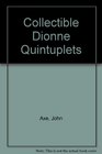 Collectible Dionne Quintuplets