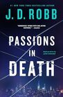Passions in Death: An Eve Dallas Novel (In Death, 59)