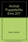 Animal Puppets (Arts and Crafts, EMC 227 )