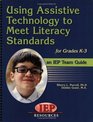 Assistive Technology Solutions for IEP Teams