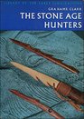 Stone Age Hunters