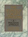 The Strategy Concept and Process A Pragmatic Approach