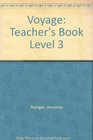 Voyage Teacher's Book Level 3