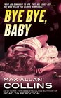 Bye Bye, Baby (Nathan Heller, Bk 13)