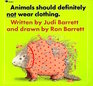 Animals Should Definately Not Wear Clothing