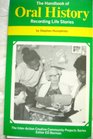 The handbook of oral history Recording life stories