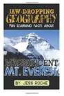 JawDropping Geography Fun Learning Facts About Magnificent Mt Everest Illustrated Fun Learning For Kids