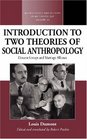 An Introduction to Two Theories Of Social Anthropology Descent Groups and Marriage Alliance
