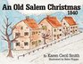 An Old Salem Christmas 1840