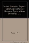 Oxford Slavonic Papers Volume 21