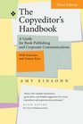The Copyeditor's Handbook A Guide for Book Publishing and Corporate Communications Third Edition With Exercises and Answer Keys
