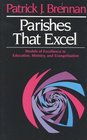 Parishes That Excel Models of Excellence in Ministry Education  Evangelization