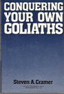 Conquering Your Own Goliaths